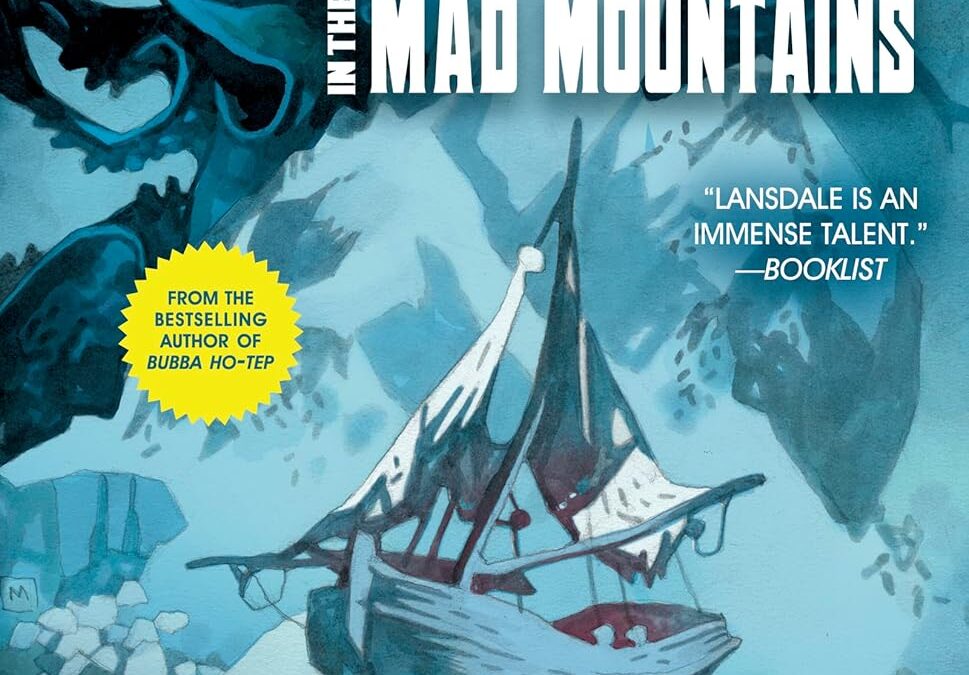 In the Mad Mountains: Stories Inspired by H. P. Lovecraft