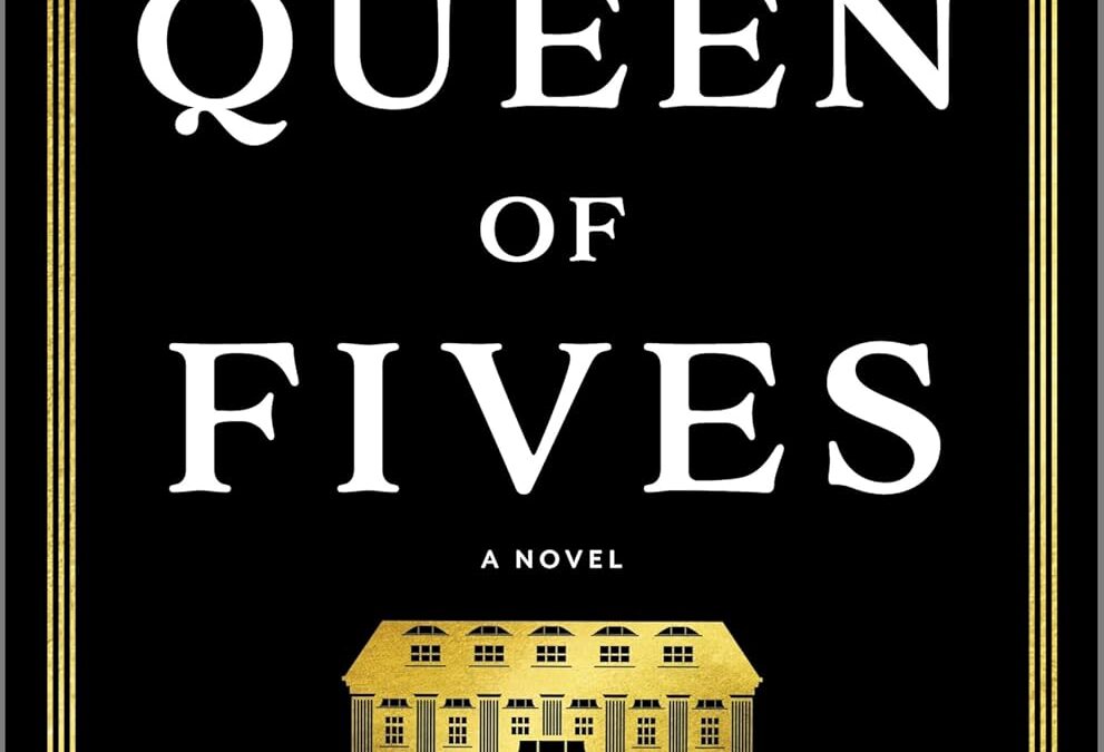 The Queen of Fives: A Novel