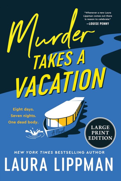 Murder Takes a Vacation: A Riveting Mystery of Deception, Art Theft, and Unexpected Romance on a Parisian Cruise―Perfect for Summer Reading