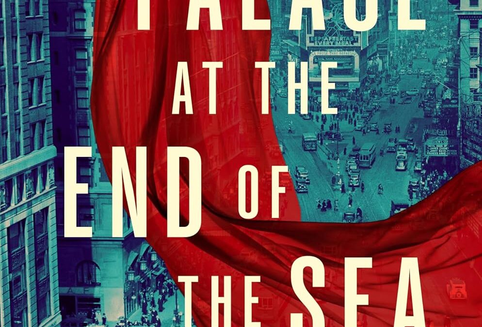 The Palace at the End of the Sea: A Novel (Theo Sterling)
