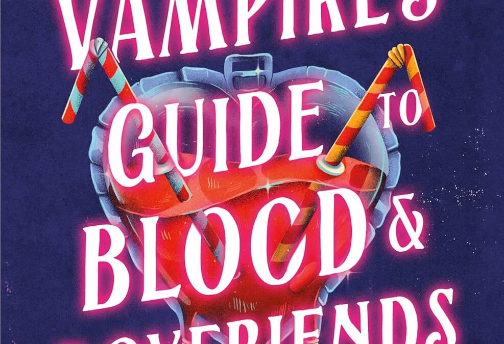 The Good Vampire’s Guide to Blood & Boyfriends