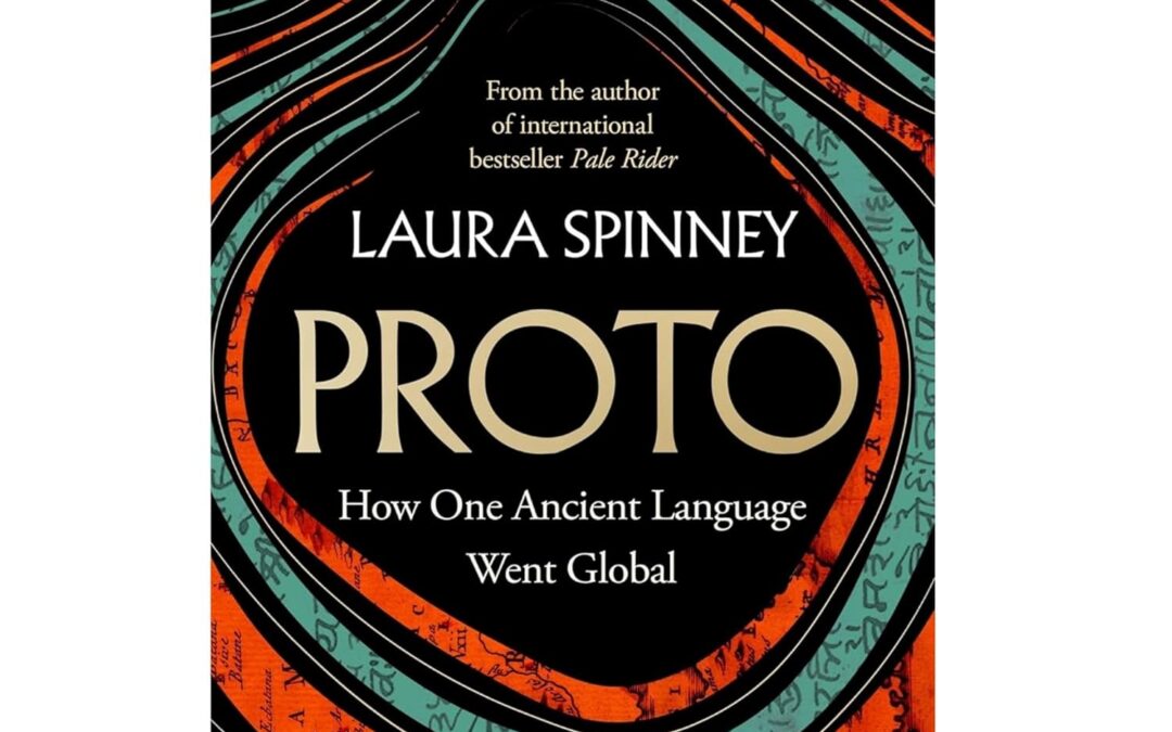 Proto: How One Accident Language Went Global | Laura Spinney