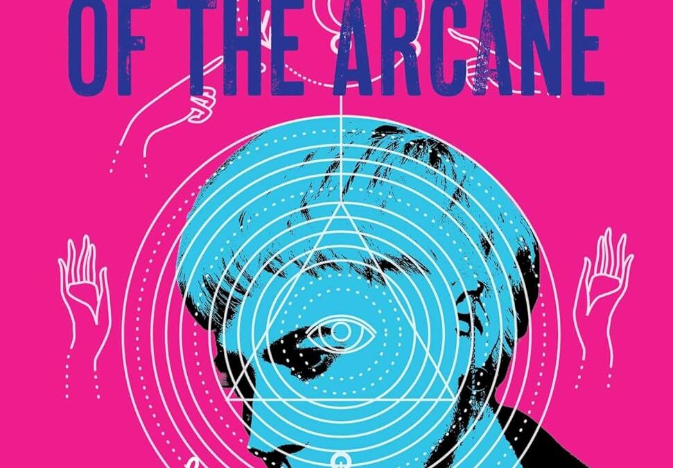 Joan of the Arcane: A Novel