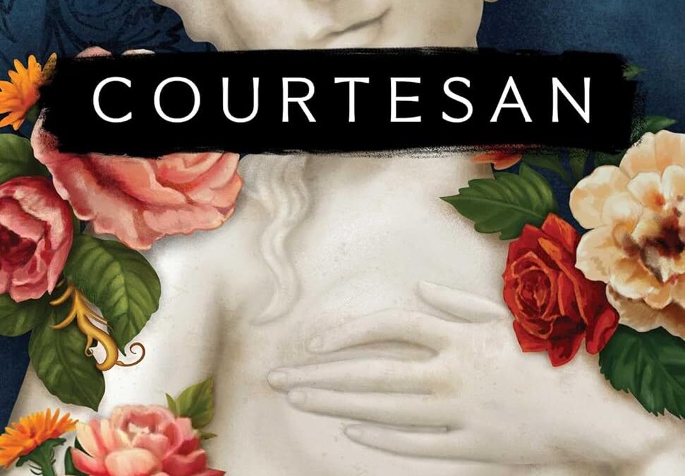 The Secret Courtesan: A Novel